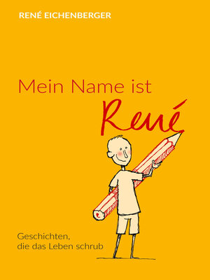 cover image of Mein Name ist René